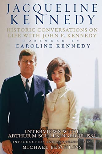 Jacqueline Kennedy: Historic Conversations on Life with John F. Kennedy von Grand Central Publishing